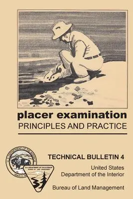 Principiile și practica examinării Placer - Placer Examination Principles and Practice