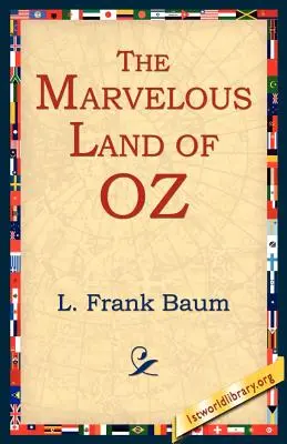 Țara minunată din Oz - The Marvelous Land of Oz