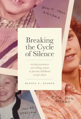 Breaking the Cycle of Silence: Conștientizarea și luarea de măsuri pentru prevenirea abuzului sexual în copilărie - Breaking the Cycle of Silence: Raising Awareness and Taking Action to Prevent Childhood Sexual Abuse