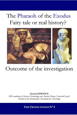 Faraonul din timpul Exodului: Basm sau istorie reală? - The Pharaoh of the Exodus: Fairy tale or real history?