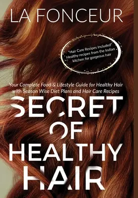Secretul părului sănătos - Secret of Healthy Hair