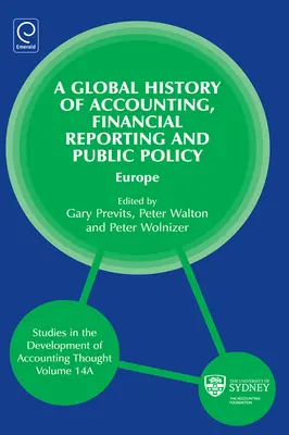 Istoria globală a contabilității, raportării financiare și politicilor publice: Europa - Global History of Accounting, Financial Reporting and Public Policy: Europe