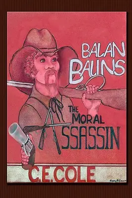 Balan Balins: Asasinul moral - Balan Balins: The Moral Assassin