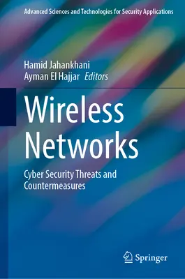 Rețele fără fir: Amenințări și contramăsuri de securitate cibernetică - Wireless Networks: Cyber Security Threats and Countermeasures