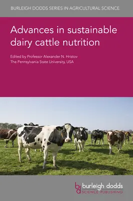 Progrese în nutriția durabilă a bovinelor de lapte - Advances in Sustainable Dairy Cattle Nutrition