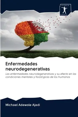 Bolile neurodegenerative - Enfermedades neurodegenerativas