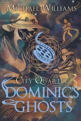 Fantomele lui Dominic - Dominic's Ghosts