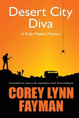 Desert City Diva: Un mister Rolly Waters - Desert City Diva: A Rolly Waters Mystery