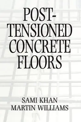 Planșee din beton posttensionat - Post-Tensioned Concrete Floors