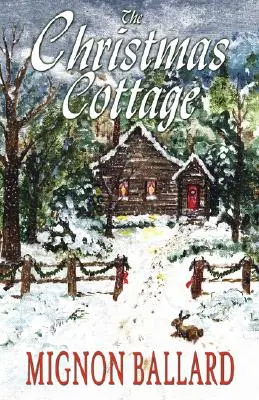 Căsuța de Crăciun - The Christmas Cottage