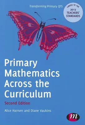 Matematica primară în cadrul curriculumului - Primary Mathematics Across the Curriculum