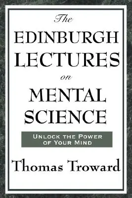 Prelegerile de la Edinburgh despre știința minții - The Edinburgh Lectures on Mental Science