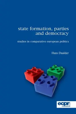 Formarea statului, partidele și democrația: Studii în politica europeană comparată - State Formation, Parties and Democracy: Studies in Comparative European Politics
