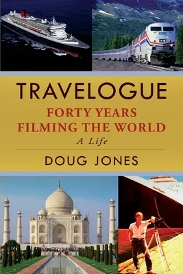 Jurnal de călătorie: Patruzeci de ani de filmare a lumii - Travelogue: Forty Years Filming the World