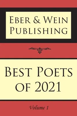 Cei mai buni poeți din 2021: Vol. 1 - Best Poets of 2021: Vol. 1