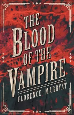 The Blood of the Vampire (Sângele vampirului) - The Blood of the Vampire