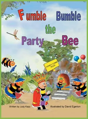 Fumble Bumble, albina petrecăreață - Fumble Bumble the Party Bee