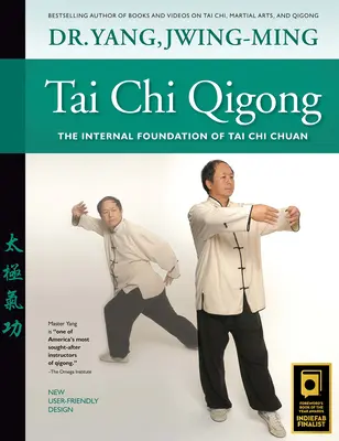 Tai Chi Qigong: Fundamentul intern al Tai Chi Chuan - Tai Chi Qigong: The Internal Foundation of Tai Chi Chuan