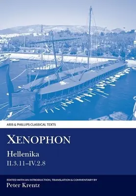 Xenofon: Hellenika II.3.11 - IV.2.8 - Xenophon: Hellenika II.3.11 - IV.2.8