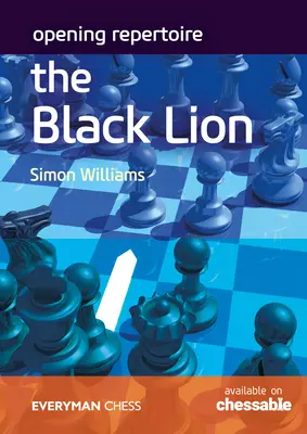 Repertoriul de deschidere - Leul negru - Opening Repertoire - The Black Lion