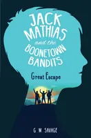 Jack Mathias și bandiții din Boonetown - Jack Mathias and the Boonetown Bandits