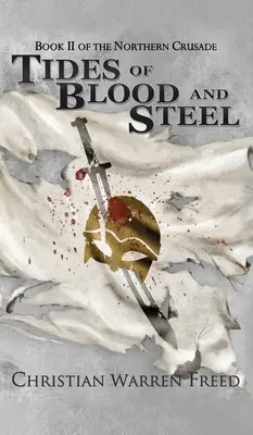 Maree de sânge și oțel - Tides of Blood and Steel