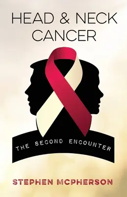 Cancerul de cap și gât: A doua întâlnire - Head and Neck Cancer: The Second Encounter