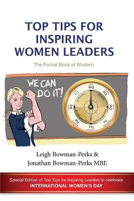 Sfaturi de top pentru inspirarea femeilor lidere - Top Tips for Inspiring Women Leaders