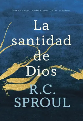 La Santidad de Dios, ediție în limba spaniolă - La Santidad de Dios, Spanish Edition