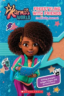 Karma's World Creativity Journal: Freestyling cu prietenii (Media Tie-In) - Karma's World Creativity Journal: Freestyling with Friends (Media Tie-In)