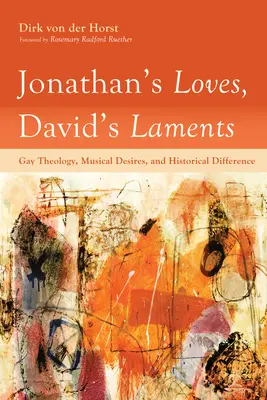 Iubirile lui Ionatan, plângerile lui David - Jonathan's Loves, David's Laments