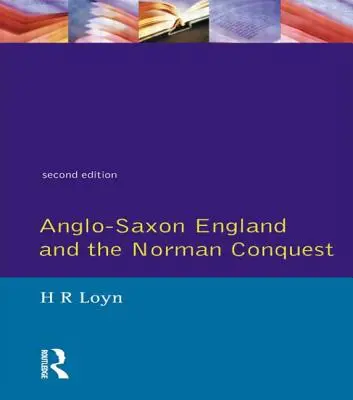 Anglia anglo-saxonă și cucerirea normandă - Anglo Saxon England and the Norman Conquest