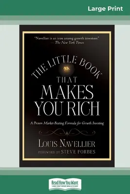 Mica carte care te face bogat (16pt Large Print Edition) - The Little Book That Makes You Rich (16pt Large Print Edition)
