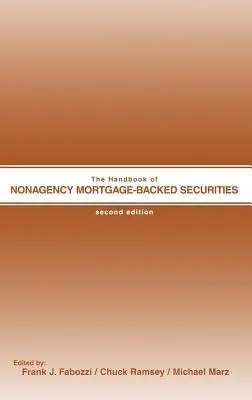 Manualul valorilor mobiliare garantate cu ipoteci non-agenție - The Handbook of Nonagency Mortgage-Backed Securities
