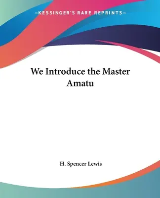 Vi-l prezentăm pe maestrul Amatu - We Introduce the Master Amatu