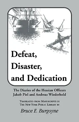 Înfrângere, dezastru și dedicare - Defeat, Disaster, and Dedication