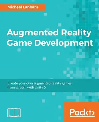 Dezvoltarea jocurilor cu realitate augmentată - Augmented Reality Game Development