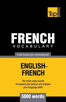 Vocabular francez pentru vorbitorii de engleză - 5000 de cuvinte - French vocabulary for English speakers - 5000 words