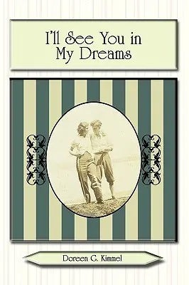 Te voi vedea în visele mele - I'll See You in My Dreams