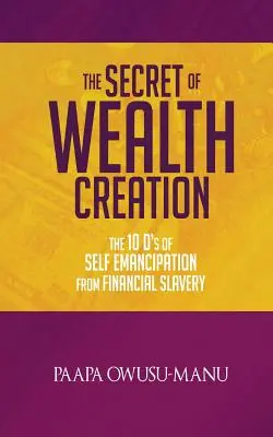Secretul creării bogăției - The Secret of Wealth Creation