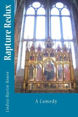 Rapture Redux: O comedie - Rapture Redux: A Comedy