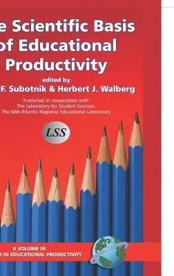Bazele științifice ale productivității educaționale (Hc) - The Scientific Basis of Educational Productivity (Hc)
