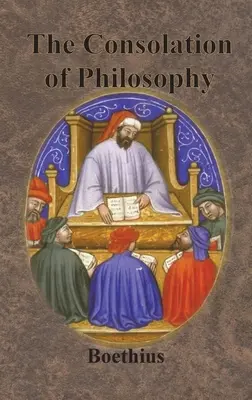 Consolarea filosofiei - The Consolation of Philosophy