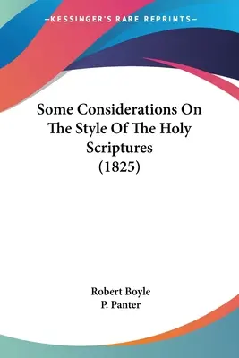 Unele considerații asupra stilului Sfintelor Scripturi (1825) - Some Considerations On The Style Of The Holy Scriptures (1825)