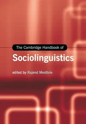 Manualul Cambridge de sociolingvistică - The Cambridge Handbook of Sociolinguistics