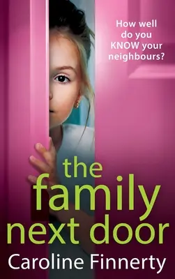 Familia de alături (The Family Next Door) - The Family Next Door