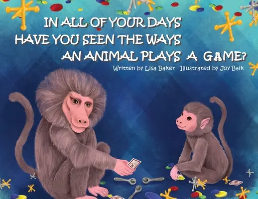 În toate zilele tale ai văzut cum joacă un animal un joc? - In All of Your Days Have You Seen the Ways an Animal Plays a Game?