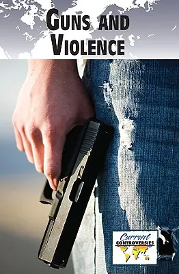 Arme și violență - Guns and Violence