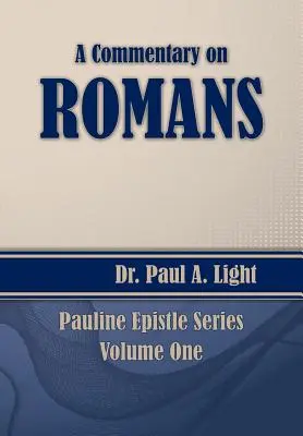 Un comentariu despre Romani - A Commentary on Romans