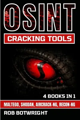 Instrumente de spargere OSINT: Maltego, Shodan, Aircrack-Ng, Recon-Ng - OSINT Cracking Tools: Maltego, Shodan, Aircrack-Ng, Recon-Ng